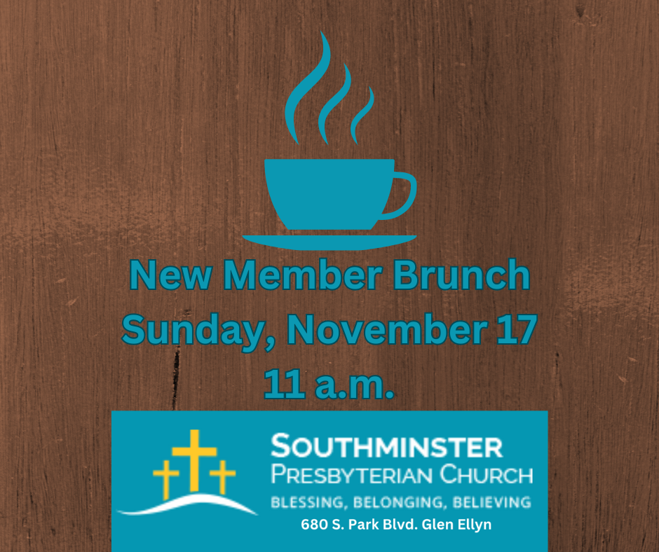 New Member Brunch Sunday, November 17 11 a.m.